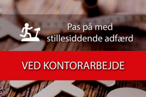 Sundhed ved kontorarbejde i DK