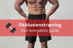 Komplet guide til okklusionstræning + bedste okklusionsbånd