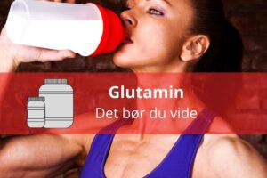 Hvad er glutamin?